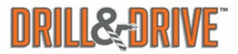 DRILL & DRIVE Logo (USPTO, 23.12.2016)