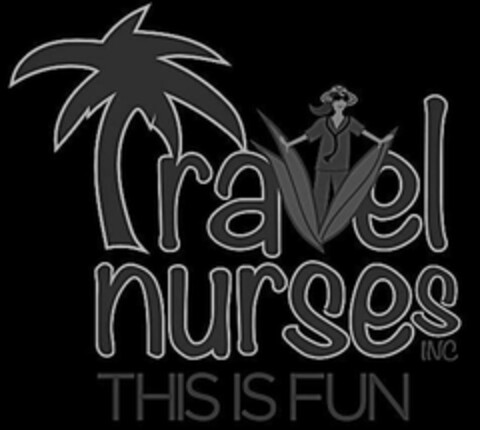 TRAVEL NURSES INC THIS IS FUN Logo (USPTO, 10.10.2018)