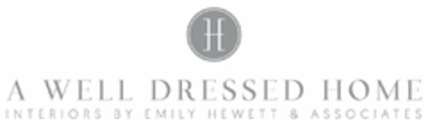 H A WELL DRESSED HOME INTERIORS BY EMILY HEWETT & ASSOCIATES Logo (USPTO, 28.05.2019)