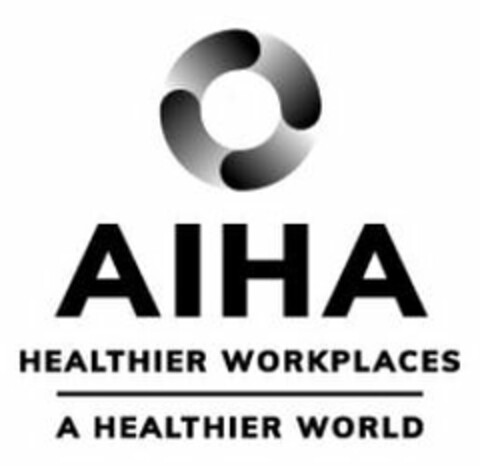 AIHA HEALTHIER WORKPLACES A HEALTHIER WORLD Logo (USPTO, 20.03.2020)