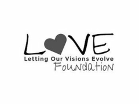 LOVE LETTING OUR VISIONS EVOLVE FOUNDATION Logo (USPTO, 14.09.2020)