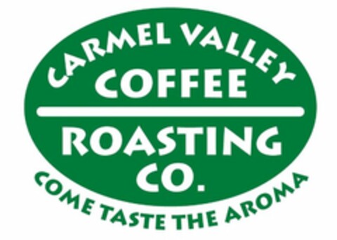 CARMEL VALLEY COFFEE ROASTING CO. COME TASTE THE AROMA Logo (USPTO, 19.09.2009)