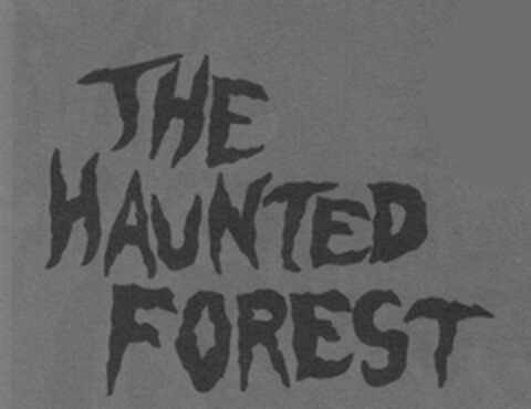 THE HAUNTED FOREST Logo (USPTO, 02/12/2011)