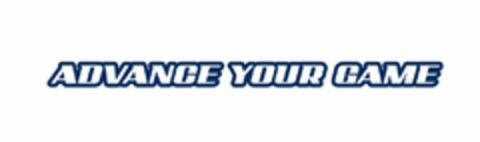 ADVANCE YOUR GAME Logo (USPTO, 04/07/2011)