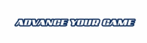 ADVANCE YOUR GAME Logo (USPTO, 07.04.2011)