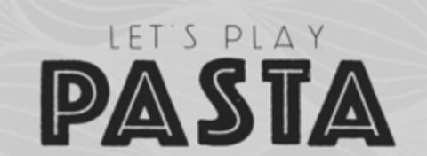 LET'S PLAY PASTA Logo (USPTO, 17.11.2014)