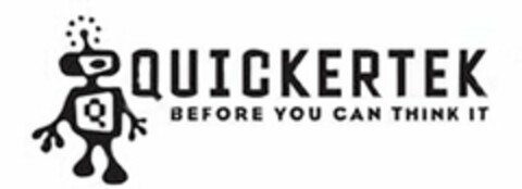 Q QUICKERTEK BEFORE YOU CAN THINK IT Logo (USPTO, 06/08/2015)