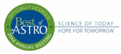 BEST OF ASTRO OFFICIALLY LICENSED 20XX ANNUAL MEETING SCIENCE OF TODAY HOPE FOR TOMORROW Logo (USPTO, 07/09/2015)