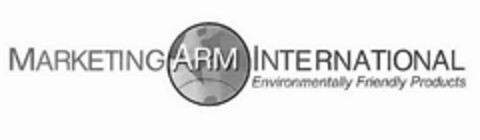 MARKETING ARM INTERNATIONAL ENVIRONMENTALLY FRIENDLY PRODUCTS Logo (USPTO, 16.07.2009)