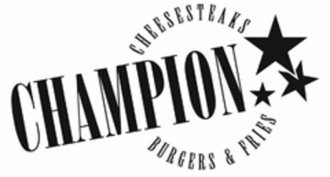 CHAMPION CHEESESTEAKS BURGERS & FRIES Logo (USPTO, 01.07.2011)