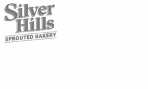 SILVER HILLS SPROUTED BAKERY Logo (USPTO, 08.06.2012)