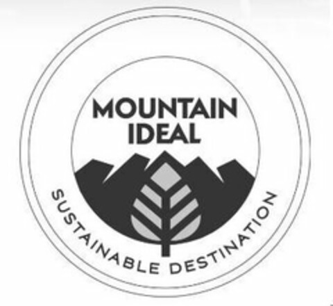 MOUNTAIN IDEAL SUSTAINABLE DESTINATION Logo (USPTO, 04/05/2019)