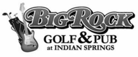 BIG ROCK GOLF & PUB AT INDIAN SPRINGS Logo (USPTO, 01/10/2020)