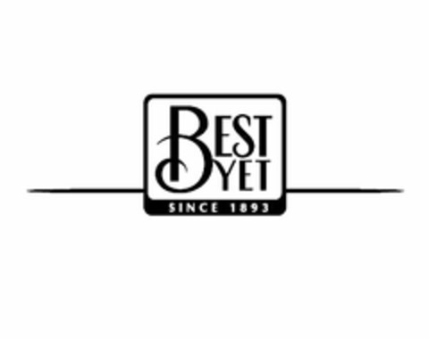 BEST YET SINCE 1893 Logo (USPTO, 04/29/2010)