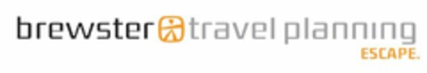 BREWSTER TRAVEL PLANNING ESCAPE Logo (USPTO, 10/13/2010)