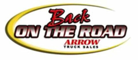 BACK ON THE ROAD ARROW TRUCK SALES Logo (USPTO, 18.08.2011)