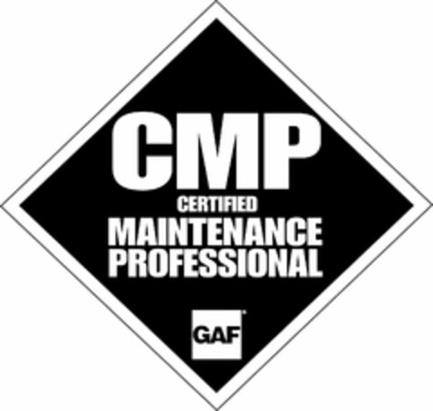 CMP CERTIFIED MAINTENANCE PROFESSIONAL GAF Logo (USPTO, 02.11.2011)