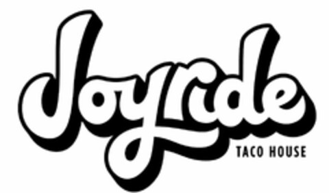 JOYRIDE TACO HOUSE Logo (USPTO, 02/24/2015)