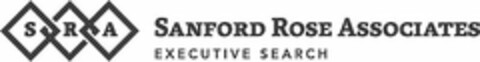 SRA SANFORD ROSE ASSOCIATES EXECUTIVE SEARCH Logo (USPTO, 16.04.2015)