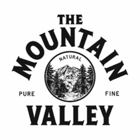 THE MOUNTAIN VALLEY NATURAL PURE FINE Logo (USPTO, 04.03.2016)