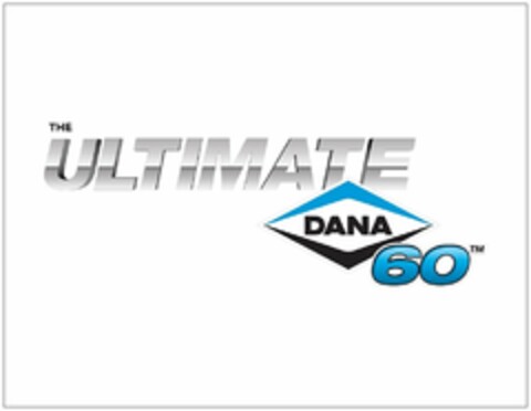 THE ULTIMATE DANA 60 Logo (USPTO, 30.03.2016)