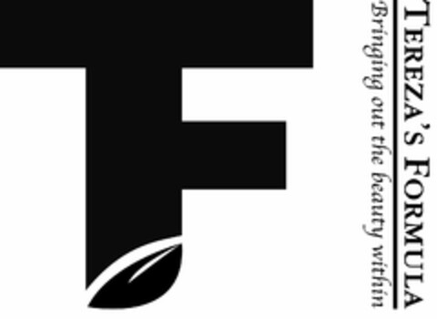 TF TEREZA'S FORMULA BRINGING OUT THE BEAUTY WITHIN Logo (USPTO, 09/13/2017)