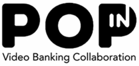 POPIN VIDEO BANKING COLLABORATION Logo (USPTO, 31.10.2017)