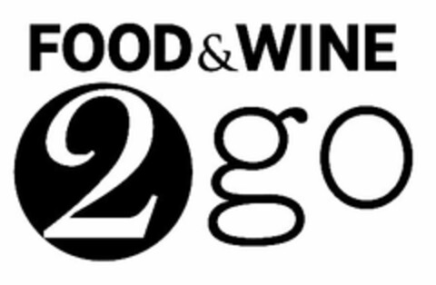 FOOD & WINE 2 GO Logo (USPTO, 06.03.2009)