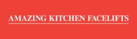 AMAZING KITCHEN FACELIFTS Logo (USPTO, 06/10/2016)