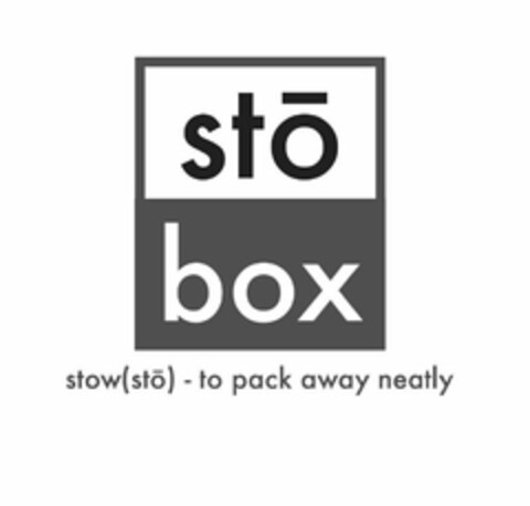 STO BOX STOW(STO) - TO PACK AWAY NEATLY Logo (USPTO, 17.05.2018)