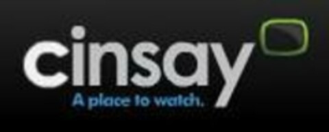 CINSAY A PLACE TO WATCH. Logo (USPTO, 02/11/2009)