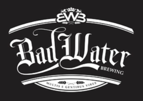 BWB BREWING BAD WATER BREWING MULTIS E GENTIBUS VIRES Logo (USPTO, 02/21/2012)