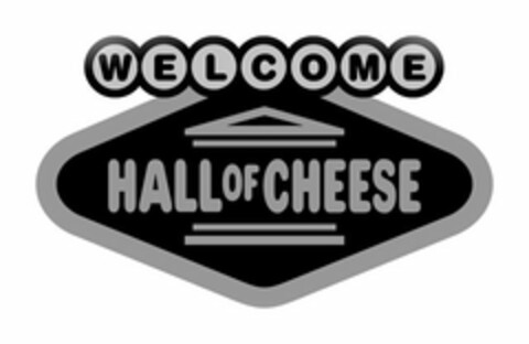 WELCOME HALL OF CHEESE Logo (USPTO, 14.03.2012)