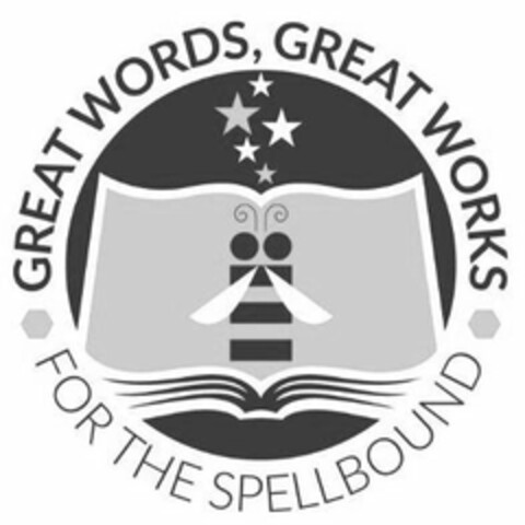 GREAT WORDS, GREAT WORKS FOR THE SPELLBOUND Logo (USPTO, 14.02.2018)