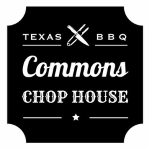 TEXAS BBQ COMMONS CHOP HOUSE Logo (USPTO, 06/22/2020)