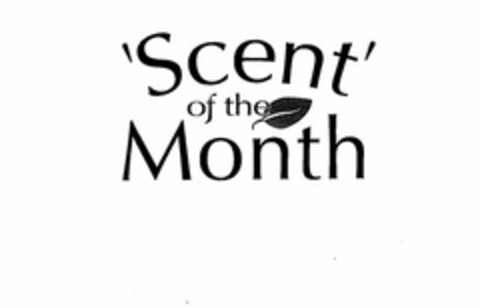 'SCENT' OF THE MONTH Logo (USPTO, 15.05.2009)