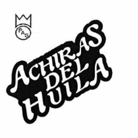 PAS ACHIRAS DEL HUILA Logo (USPTO, 08.10.2009)