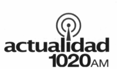 ACTUALIDAD 1020 AM Logo (USPTO, 03/09/2011)