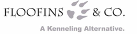 FLOOFINS & CO. A KENNELING ALTERNATIVE Logo (USPTO, 11/15/2011)