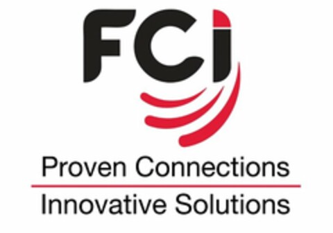 FCI LOGO PROVEN CONNECTIONS INNOVATIVE SOLUTIONS Logo (USPTO, 13.09.2012)