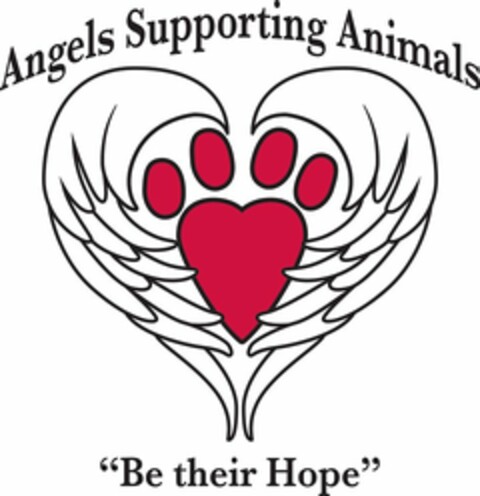 ANGELS SUPPORTING ANIMALS "BE THEIR HOPE" Logo (USPTO, 02/20/2013)