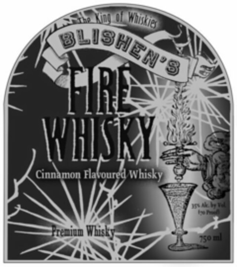 THE KING OF WHISKIES BLISHEN'S FIRE CINNAMON FLAVOURED WHISKY HANDCRAFTED 35% ALC. BY VOL. (70 PROOF) 750 ML Logo (USPTO, 02.04.2014)