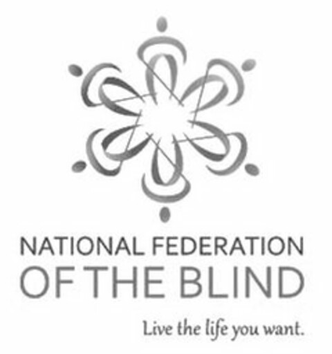 NATIONAL FEDERATION OF THE BLIND LIVE THE LIFE YOU WANT. Logo (USPTO, 23.09.2014)