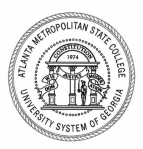 ATLANTA METROPOLITAN STATE COLLEGE UNIVERSITY SYSTEM OF GEORGIA CONSTITUTION JUSTICE WISDOM MODERATION 1974 Logo (USPTO, 05/17/2016)