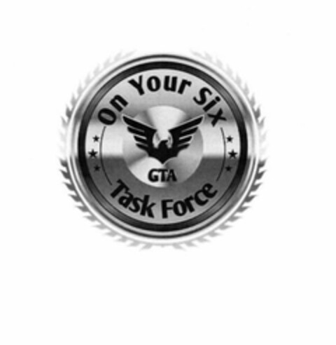 ON YOUR SIX TASK FORCE GTA Logo (USPTO, 11/15/2017)