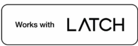 WORKS WITH LATCH Logo (USPTO, 12.03.2020)