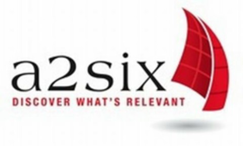 A2SIX DISCOVER WHAT'S RELEVANT Logo (USPTO, 15.11.2010)