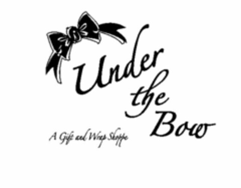 UNDER THE BOW A GIFT AND WRAP SHOPPE Logo (USPTO, 22.11.2010)