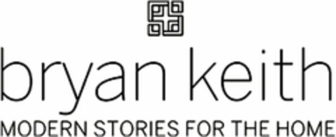 BRYAN KEITH MODERN STORIES FOR THE HOME Logo (USPTO, 23.04.2012)