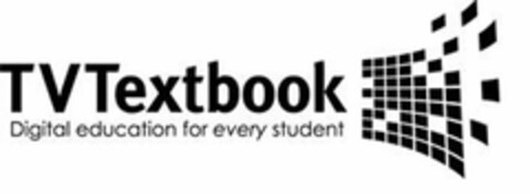 TVTEXTBOOK DIGITAL EDUCATION FOR EVERY STUDENT Logo (USPTO, 08/30/2012)